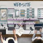 How to start your own web design company?