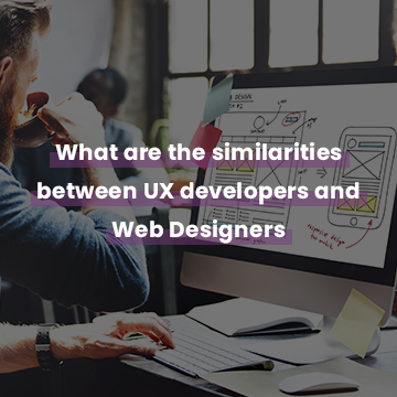What are the similarities between UX developers and Web Designers